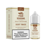Desert Tobacco by Four Seasons Salt Series | 30ML with packaging